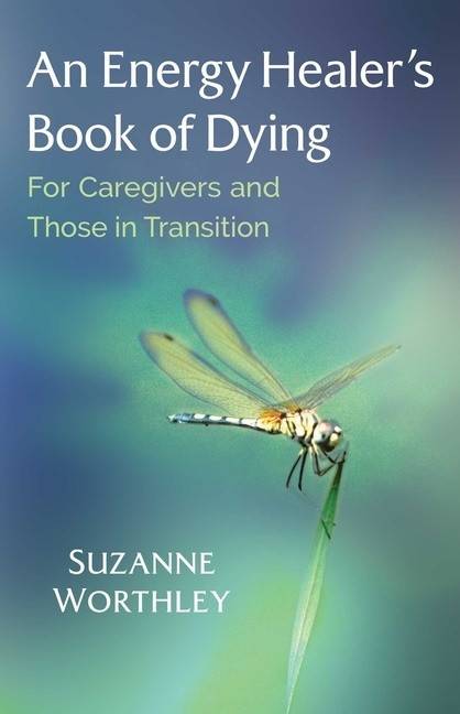 Energy Healer's Book Of Dying