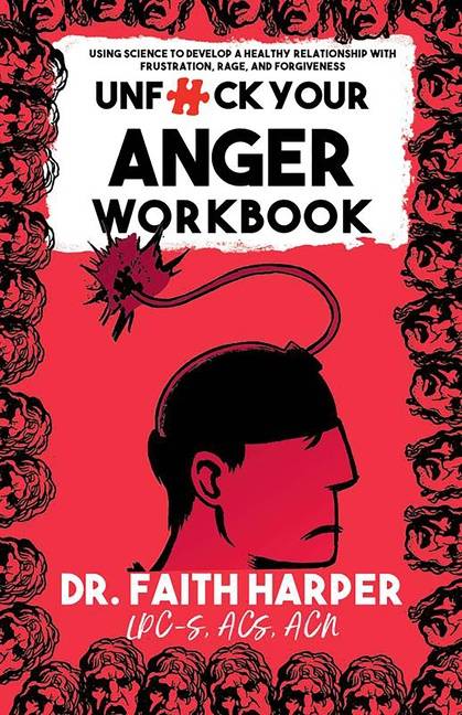 Unfuck Your Anger Workbook