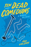 Ten dead comedians - a murder mystery