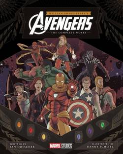 William Shakespeare's Avengers - The Complete Works