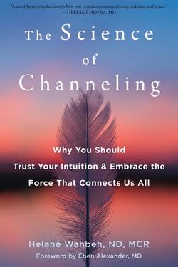 The Science Of Channeling