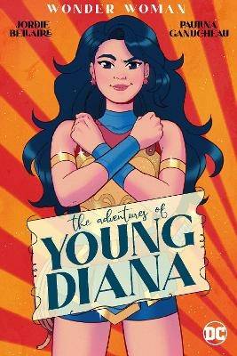 Wonder Woman: The Adventures of Young Diana