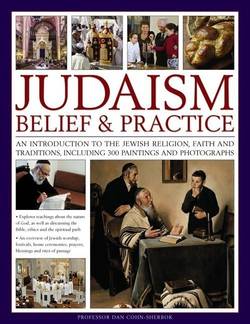 Judaism: belief & practice - an introduction to the jewish religion, faith