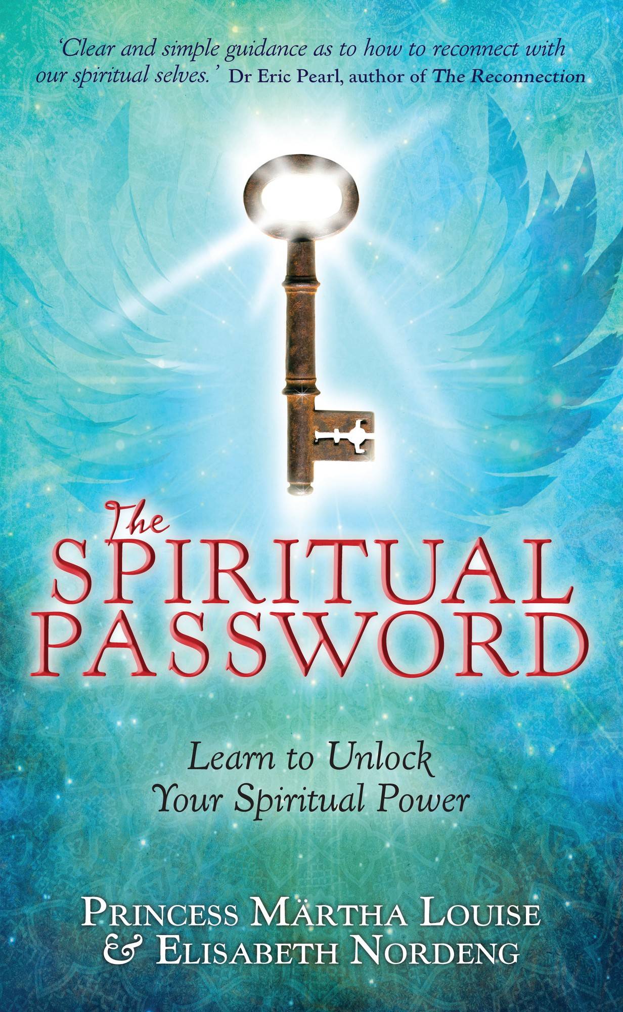 Spiritual password - learn to unlock your spiritual power
