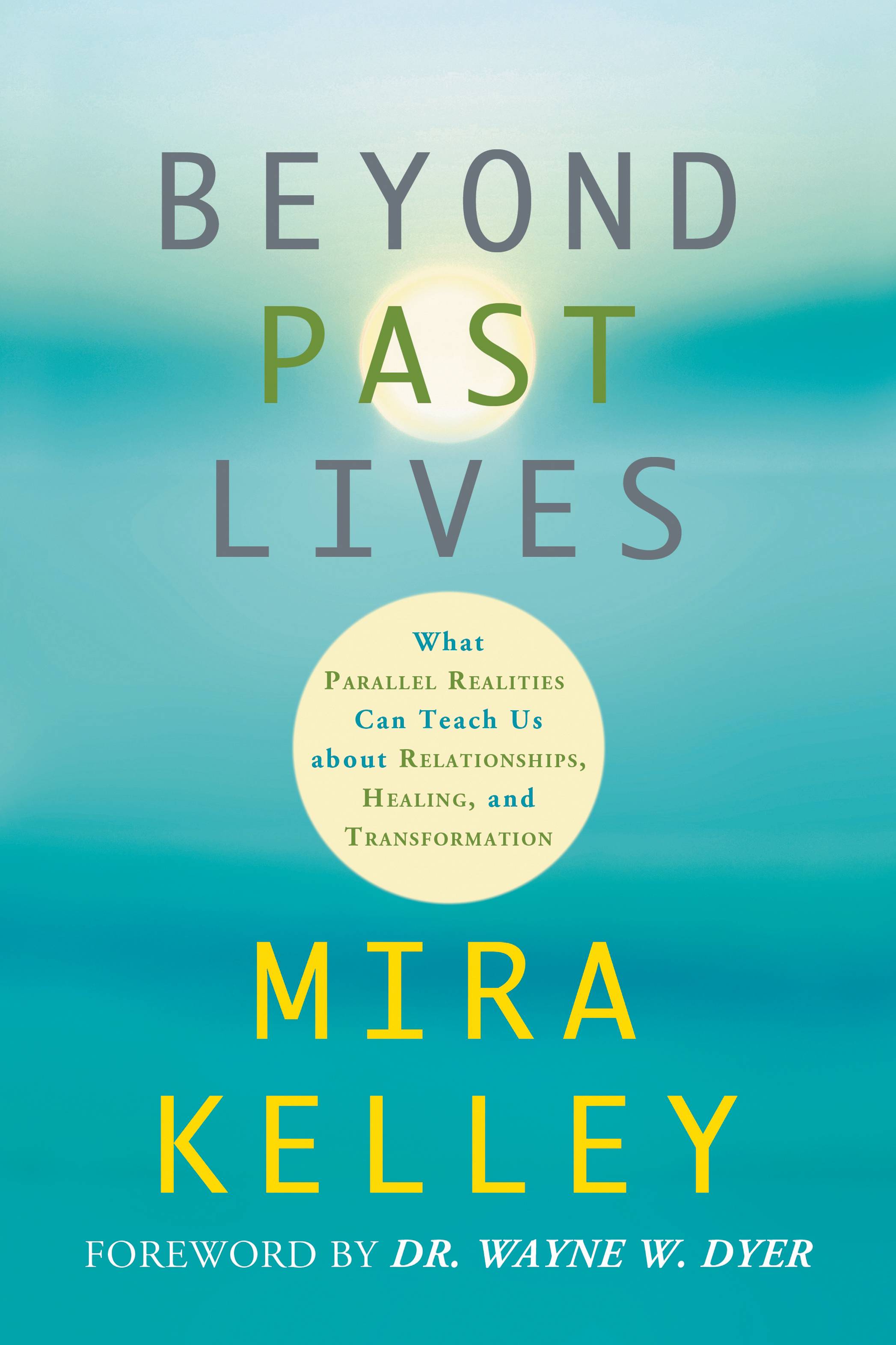 Beyond past lives - what parallel realities can teach us about relationship