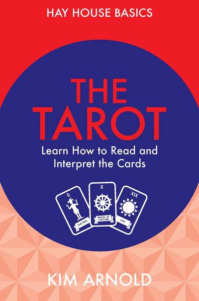 Tarot - learn how to read and interpret the cards