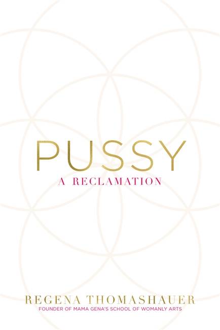 Pussy - a reclamation