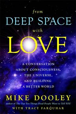Channelled messages from deep space - wisdom for a changing world