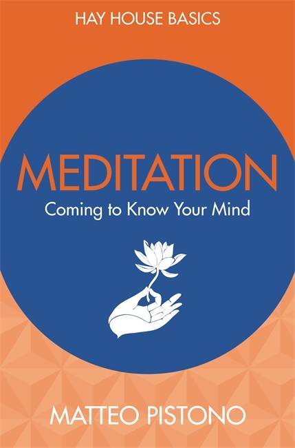 Meditation - coming to know your mind