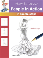 How to Draw: People in Action - In Simple Steps