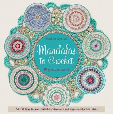 Mandalas to crochet - 30 great patterns