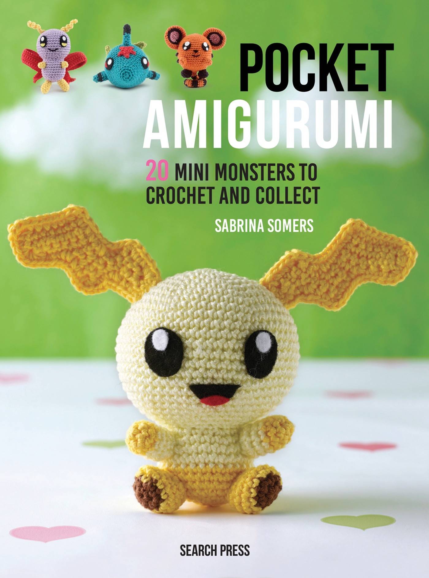 Pocket amigurumi - 20 mini monsters to crochet and collect