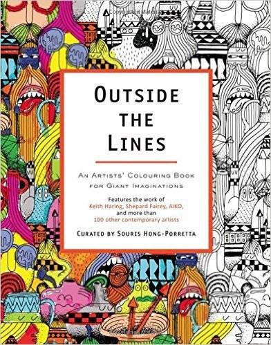 Outside the Lines - An Artists Colouring Book for Giant Imaginations