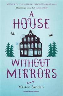 A House Without Mirrors