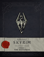 The Skyrim Scrolls - Vol. I: The Histories