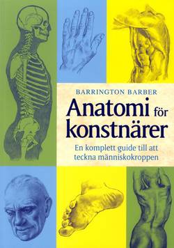 Anatomi för konstnärer : en komplett guide till att teckna människokroppen