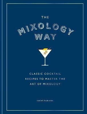 The Mixology Way