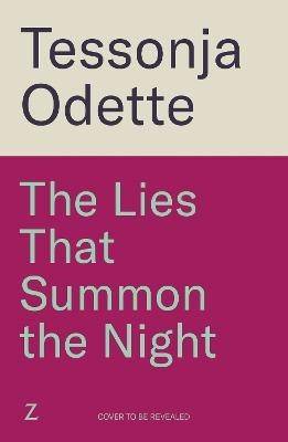 The Lies That Summon the Night