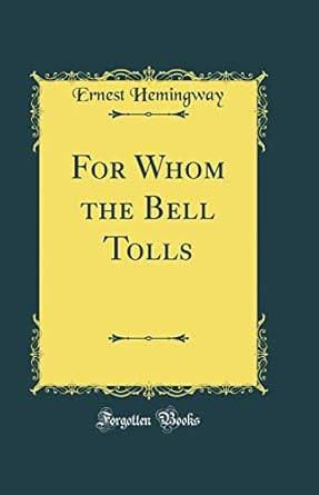 For Whom the Bell Tolls