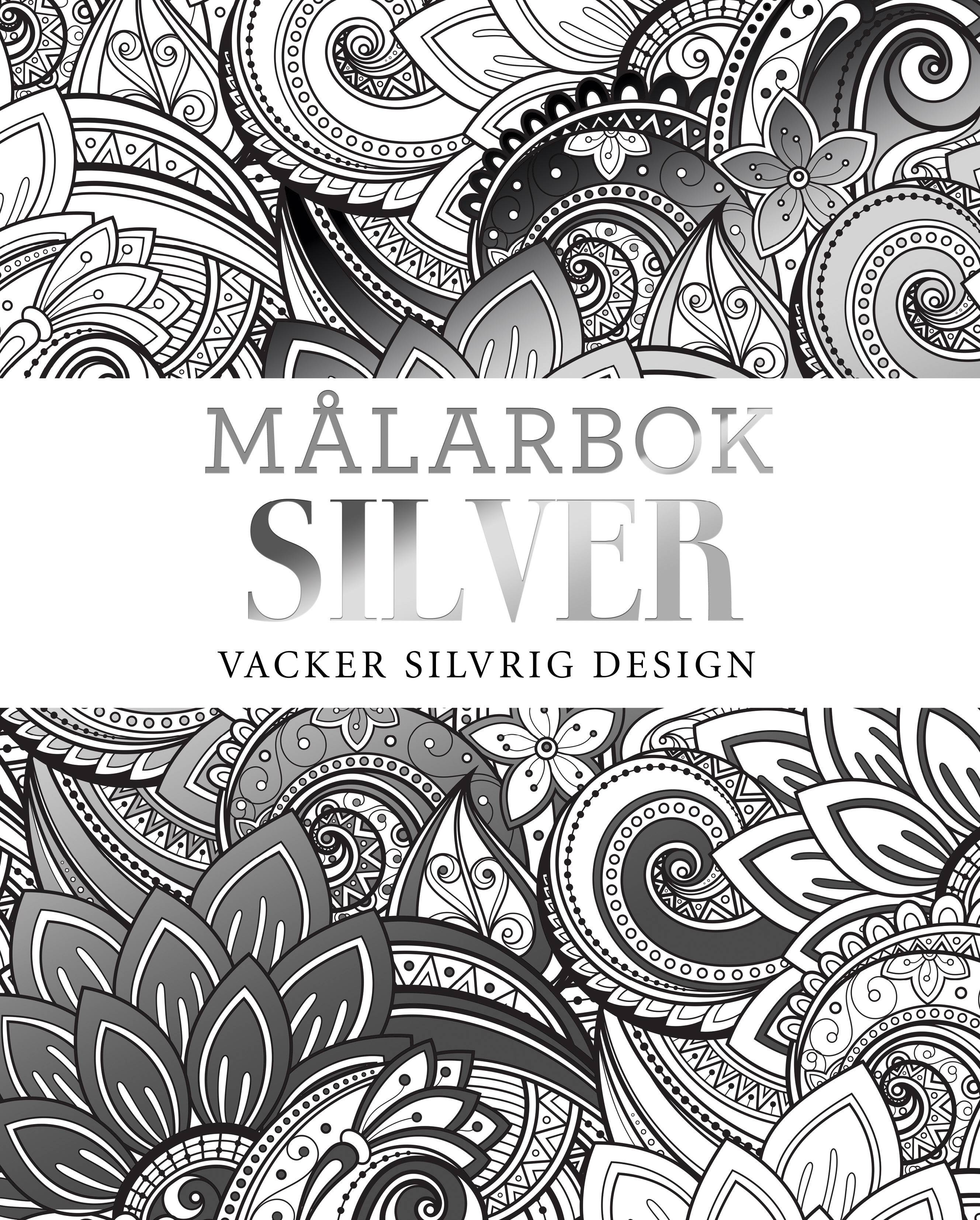 Målarbok SILVER : vacker silvrig design