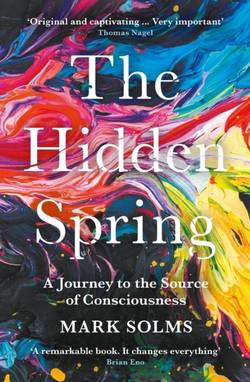 Hidden Spring - A Journey to the Source of Consciousness