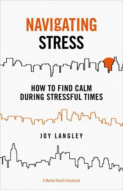 Navigating Stress – A Mental Health Handbook
