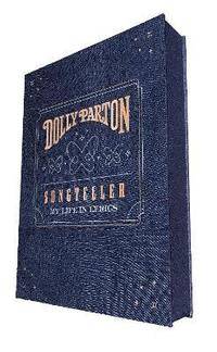 Dolly Parton, Songteller (Limited Edition) My Life in Lyrics