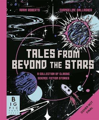 Tales from Beyond the Stars