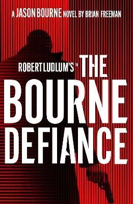 Robert Ludlum's (TM) The Bourne Defiance