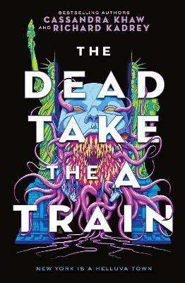 The Carrion City - The Dead Take the A-Train