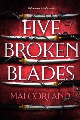 Five Broken Blades