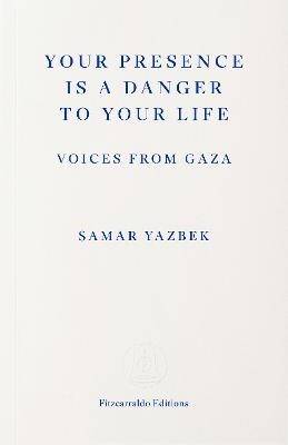 Your Presence Is a Danger to Your Life