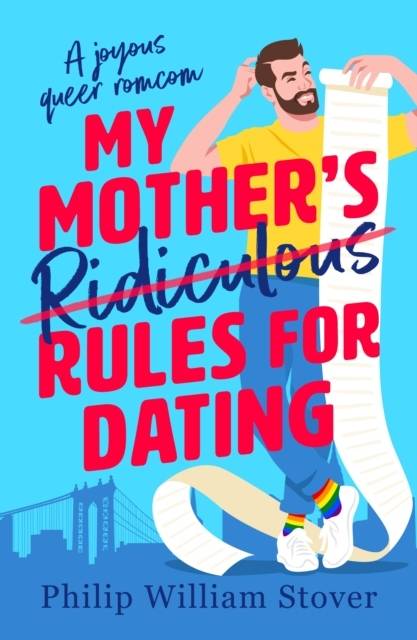 My Mother's Ridiculous Rules for Dating