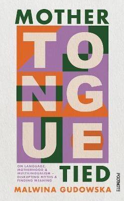 Mother Tongue Tied