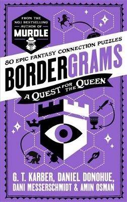 Bordergrams: A Quest for the Queen: FROM THE NO. 1 BESTSELLING AUTHOR OF MU