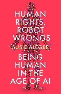 Human Rights, Robot Wrongs