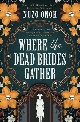 Where the Dead Brides Gather