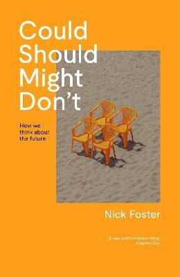 Could, Should, Might, Don't