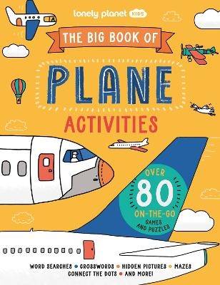 Lonely Planet The Big Book of Plane Activities