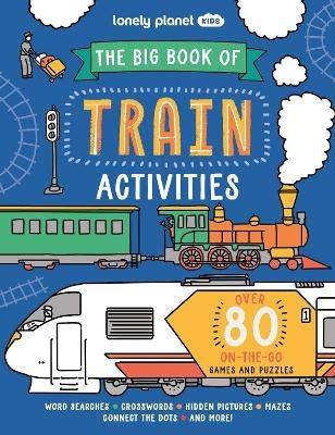 Lonely Planet The Big Book of Train Activities