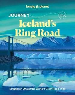 Lonely Planet Journey Iceland Ring Road