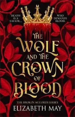 The Wolf and the Crown of Blood: 1
