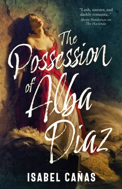 The Possession of Alba Diaz