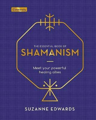 Essential Book of Shamanism