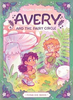 Avery and the Fairy Circle