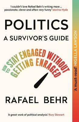 Politics: A Survivor's Guide