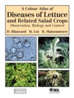 Colour atlas of diseases of lettuce and related salad crops