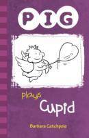 Pig Plays Cupid 