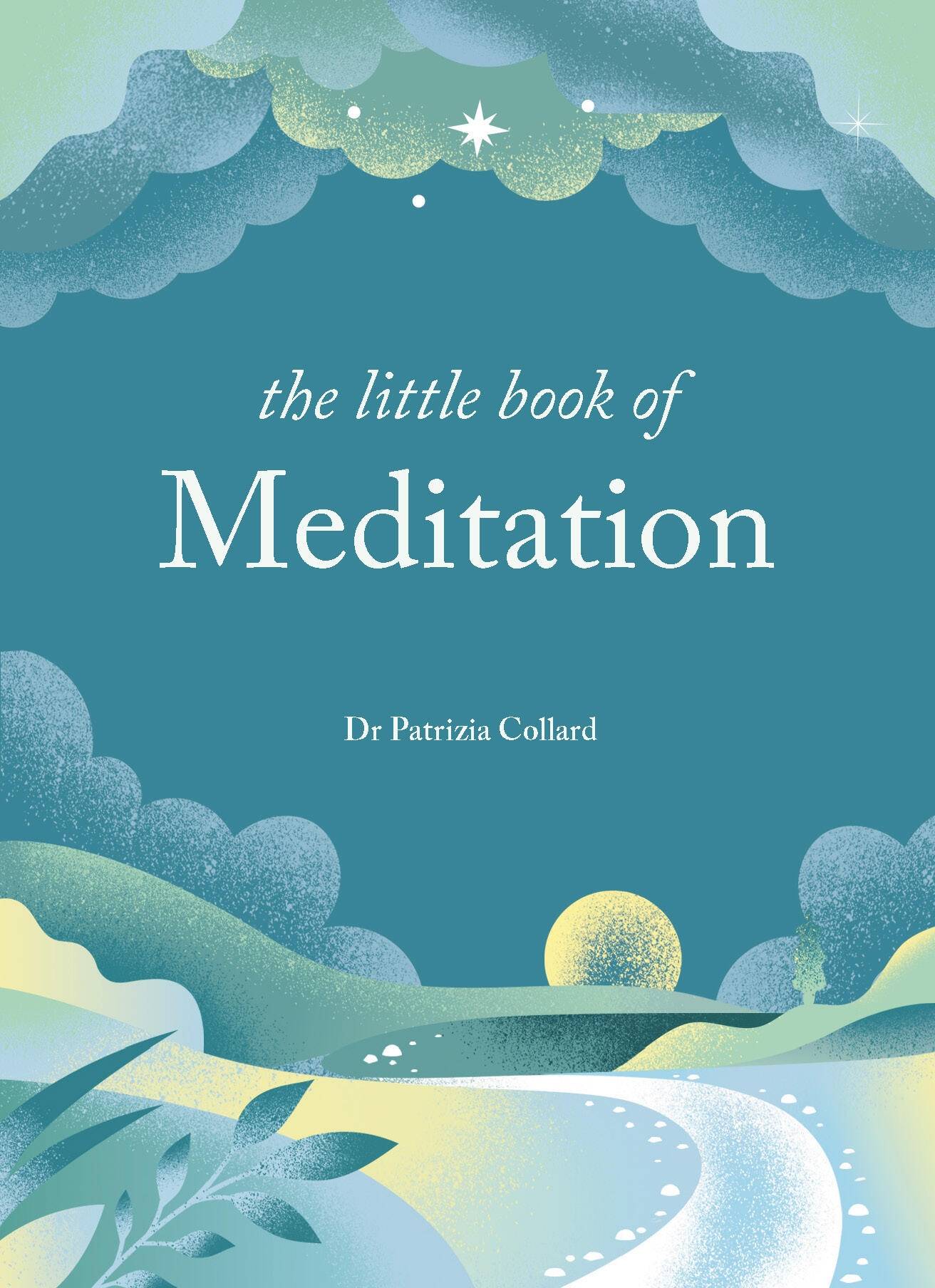 The Little Book Of Meditation