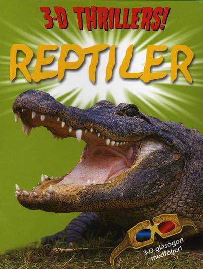 Reptiler 3D Thrillers